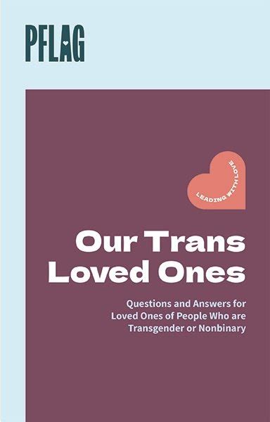 our tranny|Our Trans Loved Ones .